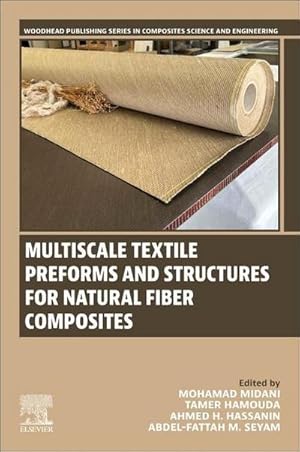 Seller image for Multiscale Textile Preforms and Structures for Natural Fiber Composites for sale by AHA-BUCH GmbH
