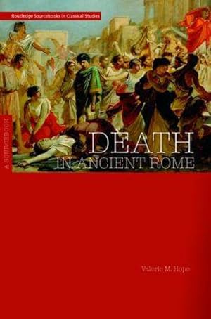 Immagine del venditore per Death in Ancient Rome : A Sourcebook venduto da AHA-BUCH GmbH