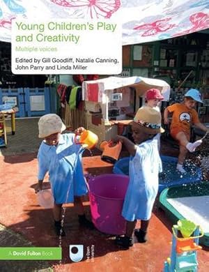 Seller image for Young Children's Play and Creativity : Multiple Voices for sale by AHA-BUCH GmbH