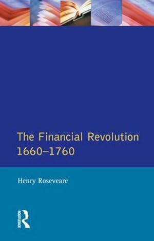 Bild des Verkufers fr Financial Revolution 1660 - 1750, The zum Verkauf von AHA-BUCH GmbH