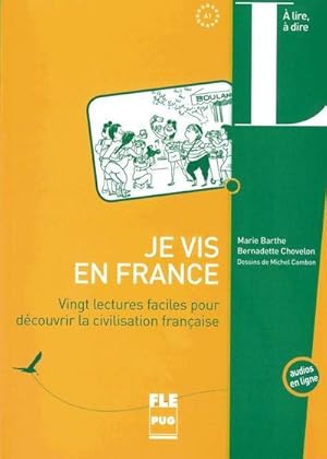 Imagen del vendedor de Je vis en France : Vingt lectures faciles pour dcouvrir la civilisation franaise / Buch a la venta por AHA-BUCH GmbH