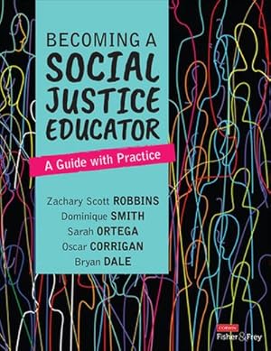 Immagine del venditore per Becoming a Social Justice Educator : A Guide With Practice venduto da AHA-BUCH GmbH