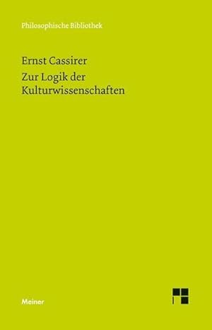 Seller image for Zur Logik der Kulturwissenschaften. Fnf Studien : Mit einem Anhang: Naturalistische und humanistische Begrndung der Kulturphilosophie for sale by AHA-BUCH GmbH