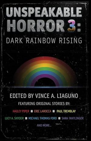 Immagine del venditore per Unspeakable Horror 3 : Dark Rainbow Rising venduto da AHA-BUCH GmbH