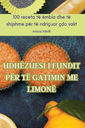 Immagine del venditore per UDHZUESI I FUNDIT PR T GATIMIN ME LIMON venduto da AHA-BUCH GmbH