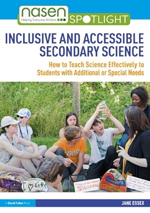Bild des Verkufers fr Inclusive and Accessible Secondary Science : How to Teach Science Effectively to Students with Additional or Special Needs zum Verkauf von AHA-BUCH GmbH