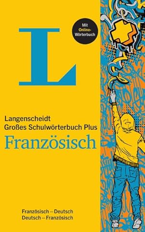 Bild des Verk�ufers f�r Langenscheidt Gro�es Schulw�rterbuch Plus Franz�sisch: Franz�sisch-Deutsch/Deutsch-Franz�sisch : Franz�sisch-Deutsch/Deutsch-Franz�sisch zum Verkauf von AHA-BUCH GmbH