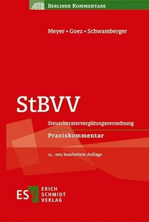 Immagine del venditore per StBVV : Steuerberatervergtungsverordnung Praxiskommentar venduto da AHA-BUCH GmbH