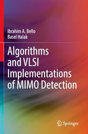 Bild des Verk�ufers f�r Algorithms and VLSI Implementations of MIMO Detection zum Verkauf von AHA-BUCH GmbH
