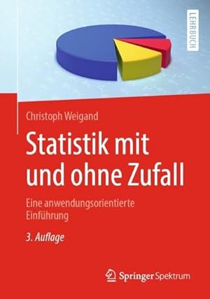 Bild des Verkufers fr Statistik mit und ohne Zufall: Eine anwendungsorientierte Einfhrung : Eine anwendungsorientierte Einfhrung zum Verkauf von AHA-BUCH GmbH