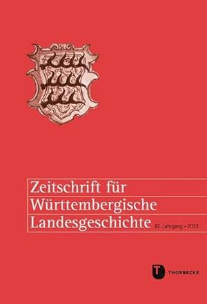 Bild des Verkufers fr Zeitschrift fr Wrttembergische Landesgeschichte 82 (2023) zum Verkauf von AHA-BUCH GmbH