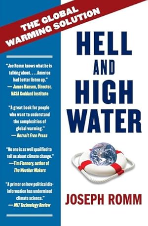 Seller image for Hell and High Water : The Global Warming Solution for sale by Smartbuy