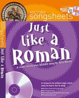 Bild des Verkufers fr Just Like a Roman : A Fact Filled History Song by Suzy Davies zum Verkauf von Smartbuy