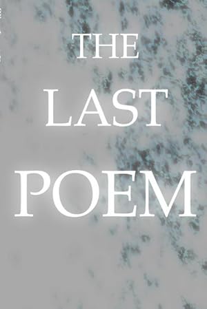 Seller image for The Last Poem for sale by Smartbuy
