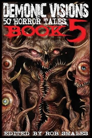 Seller image for Demonic Visions 50 Horror Tales Book 5 for sale by Smartbuy