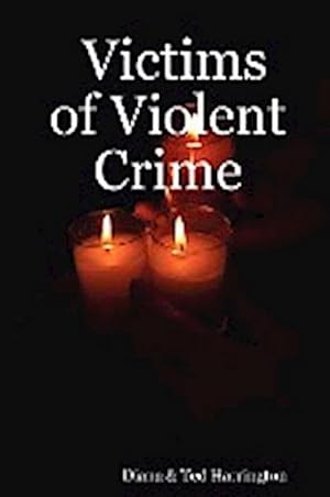 Image du vendeur pour Victims of Violent Crime mis en vente par Smartbuy