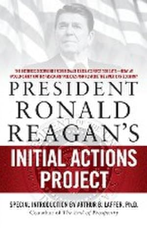 Seller image for President Ronald Reagan's Initial Actions Project for sale by Smartbuy