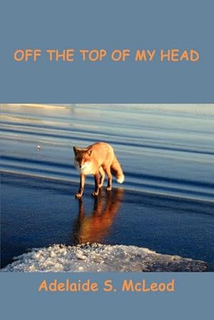 Seller image for Off the Top of My Head for sale by Smartbuy