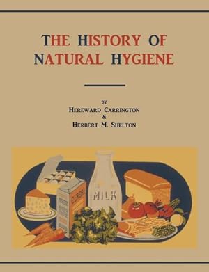 Seller image for The History of Natural Hygiene for sale by Smartbuy