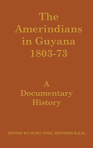 Seller image for Amerindians in Guyana 1803-1873 for sale by moluna