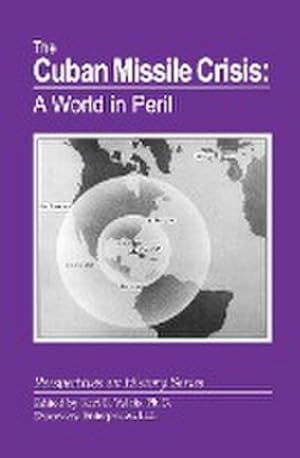 Immagine del venditore per The Cuban Missile Crisis : A World in Peril venduto da Smartbuy