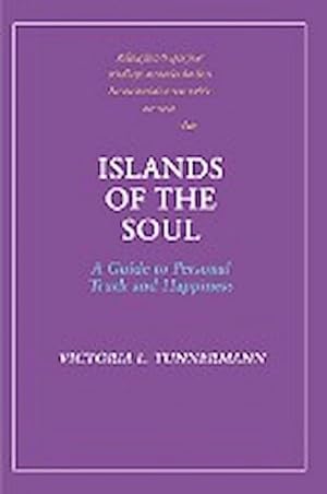 Seller image for Islands of the Soul : A Guide to Personal Truth and Happiness for sale by Smartbuy