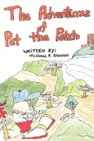 Seller image for The Adventures of Pat the Potato for sale by Smartbuy