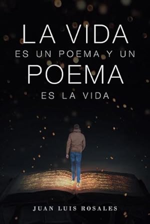 Imagen del vendedor de La Vida Es Un Poema Y Un Poema Es La Vida a la venta por Smartbuy