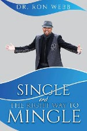 Seller image for Single And The Right Way To Mingle for sale by Smartbuy