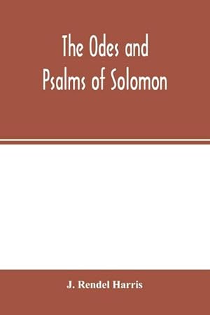 Bild des Verkufers fr The Odes and Psalms of Solomon zum Verkauf von Smartbuy