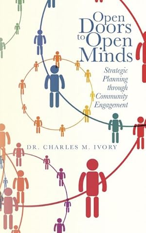 Imagen del vendedor de Open Doors to Open Minds : Strategic Planning through Community Engagement a la venta por Smartbuy