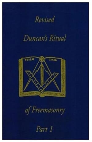 Seller image for Revised Duncan's Ritual Of Freemasonry Part 1 for sale by Smartbuy