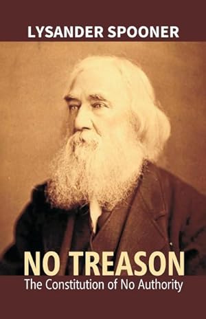 Imagen del vendedor de No Treason : The Constitution Of No Authority a la venta por Smartbuy