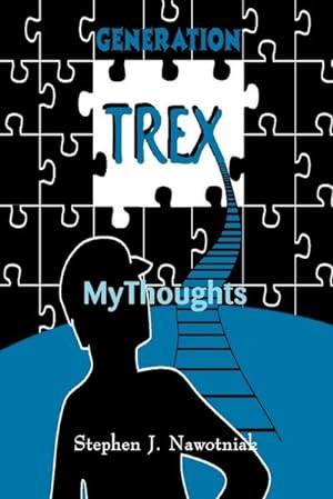 Imagen del vendedor de Generation Trex : My Thoughts a la venta por Smartbuy