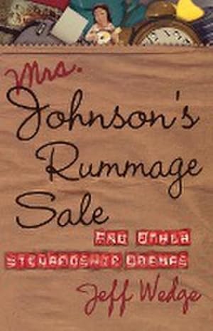 Bild des Verkufers fr Mrs. Johnson's Rummage Sale : And Other Stewardship Dramas zum Verkauf von Smartbuy