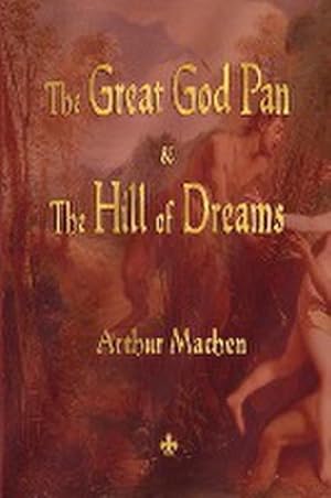 Imagen del vendedor de The Great God Pan and the Hill of Dreams a la venta por Smartbuy