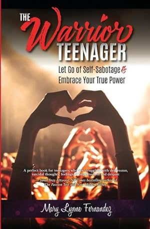 Image du vendeur pour The Warrior Teenager : Let Go of Self-Sabotage & Embrace Your True Power mis en vente par Smartbuy