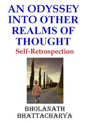 Seller image for An Odyssey Into Other Realms of Thought : Self-Retrospection for sale by Smartbuy