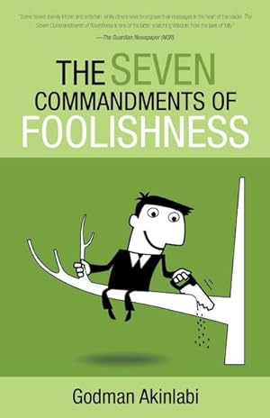 Seller image for The Seven Commandments of Foolishness for sale by Smartbuy