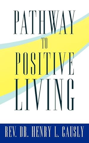 Imagen del vendedor de Pathway to Positive Living a la venta por Smartbuy