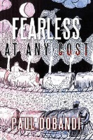 Seller image for Fearless at Any Cost for sale by Smartbuy