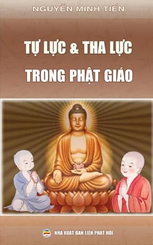 Seller image for T¿ l¿c v tha l¿c trong Ph¿t giáo : B¿n in n¿m 2017 for sale by Smartbuy