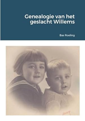 Bild des Verkufers fr Genealogie van het geslacht Willems zum Verkauf von Smartbuy