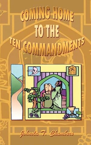 Seller image for Coming Home to the Ten Commandments for sale by Smartbuy