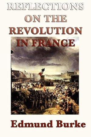 Seller image for Reflections on the Revolution in France for sale by Smartbuy