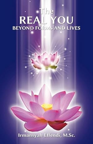Seller image for The Real You : Beyond Forms and Lives for sale by Smartbuy
