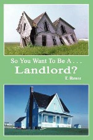 Seller image for So You Want to Be A . . .Landlord? for sale by Smartbuy