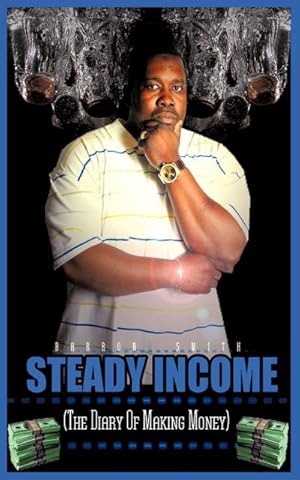 Seller image for Steady Income : The diary of making money for sale by Smartbuy