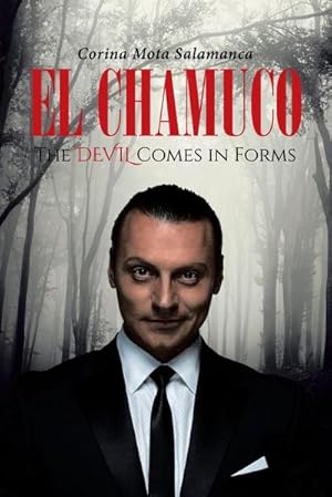 Seller image for El Chamuco : The Devil Comes in Forms for sale by Smartbuy