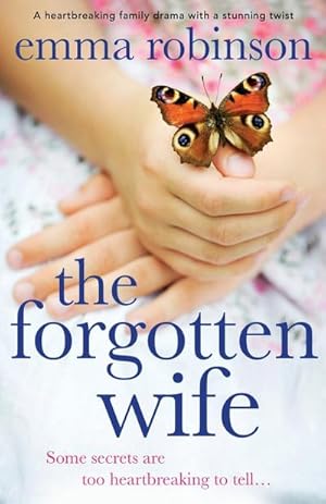 Seller image for The Forgotten Wife : A heartbreaking family drama with a stunning twist for sale by Smartbuy